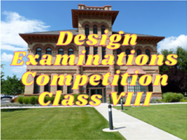 Design Examinations - Class VIII